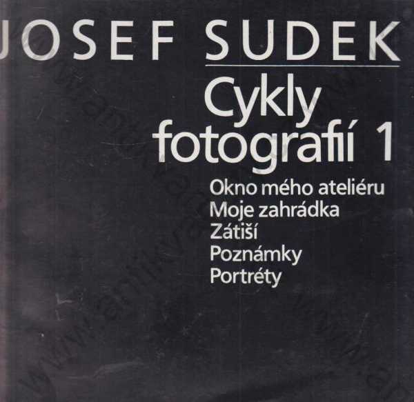 text Zdeněk Kirschner  - Josef Sudek - Cykly fotografií  1-5 (5 sešitů)