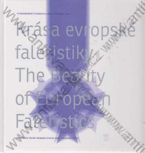 kolektiv autorů - Krása evropské faleristiky