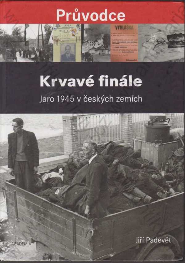 Jiří Padevět - Krvavé finále