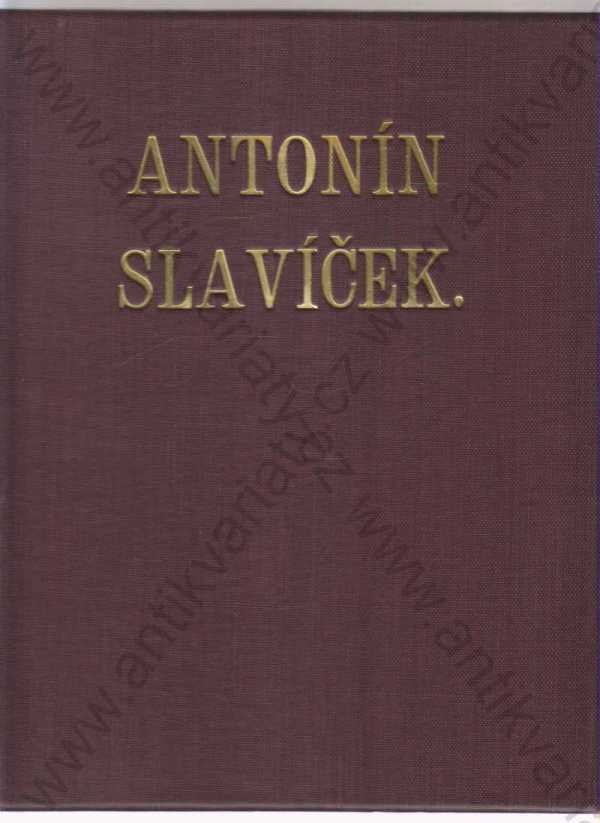  - Antonín Slavíček 1870 - 1910
