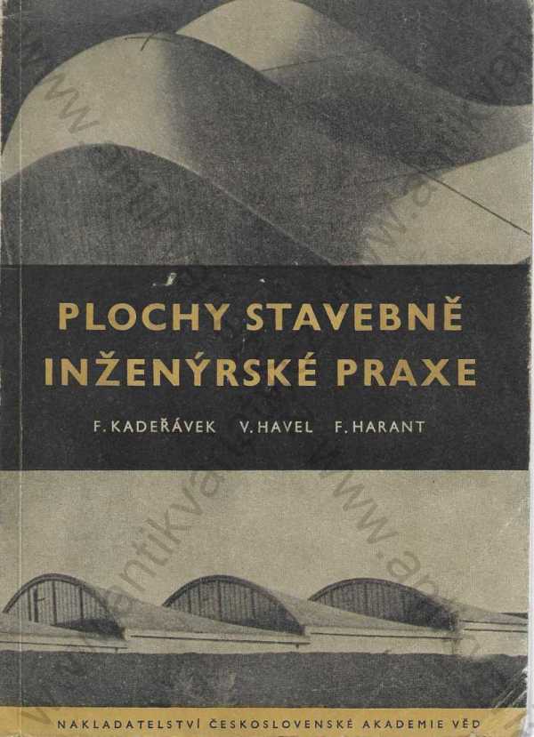 František Kadeřávek - Plochy stavebně inženýrské praxe