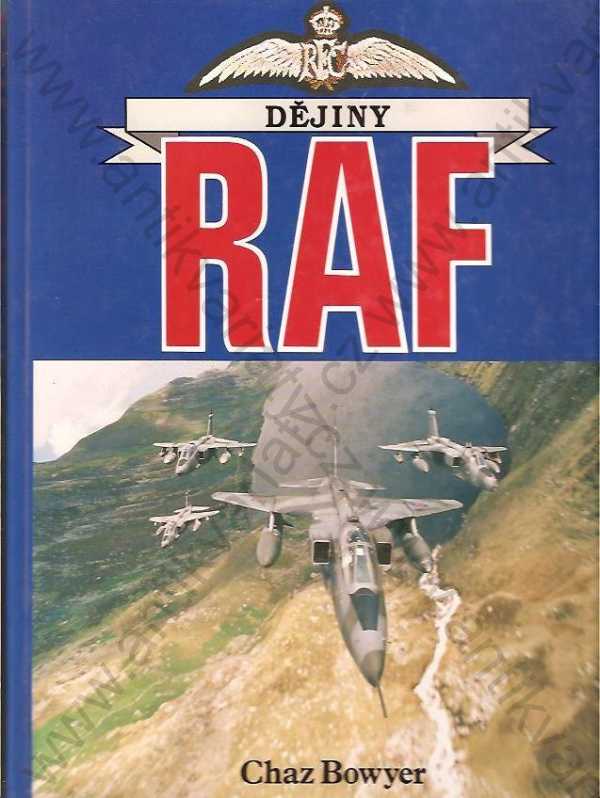 Chaz Bowyer - Dějiny RAF