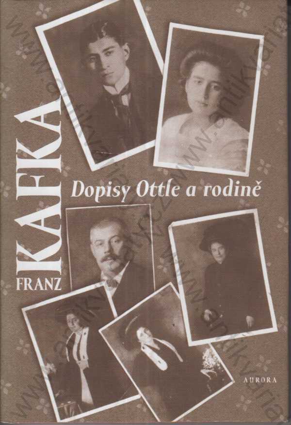 Franz Kafka - Dopisy Ottle a rodině