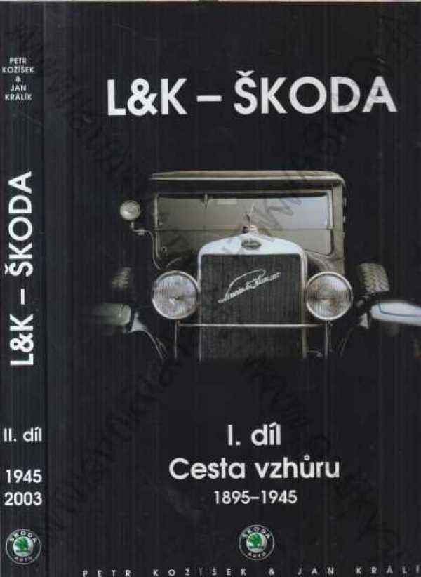 Petr Kožíšek, Jan Králík - L&K - Škoda 1/2