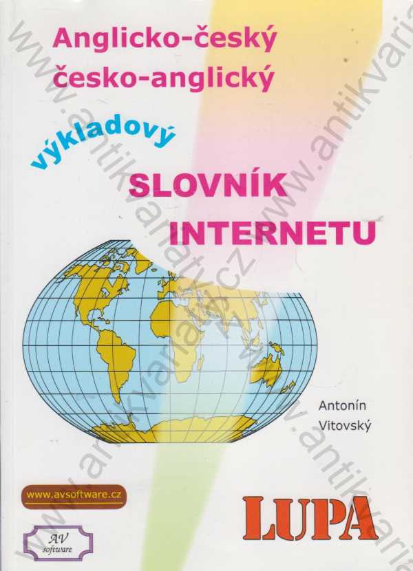 Antonín Vitovský - Anglicko-český a čes.-anglický výkladový slovník internetu