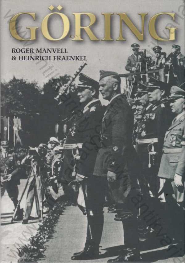 Roger Manvell, Heinrich Fraenkel - Göring