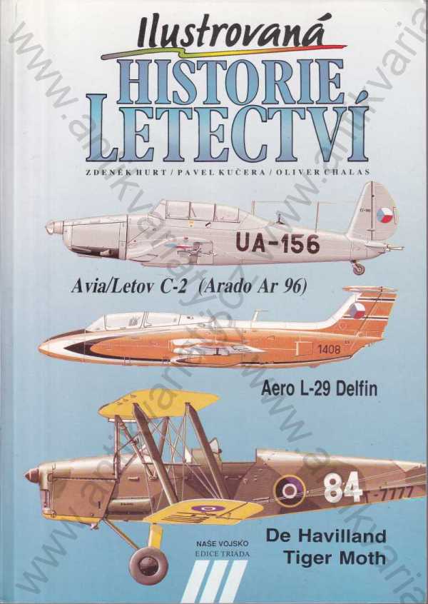 Z. Hurt, P. Kučera, O. Chalas - Ilustrovaná historie letectví