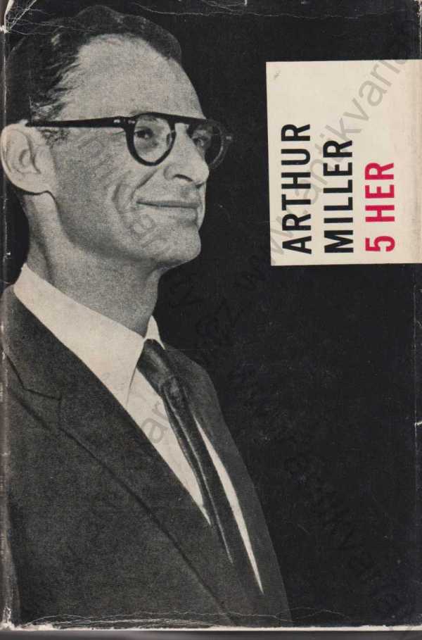 Arthur Miller - 5 her