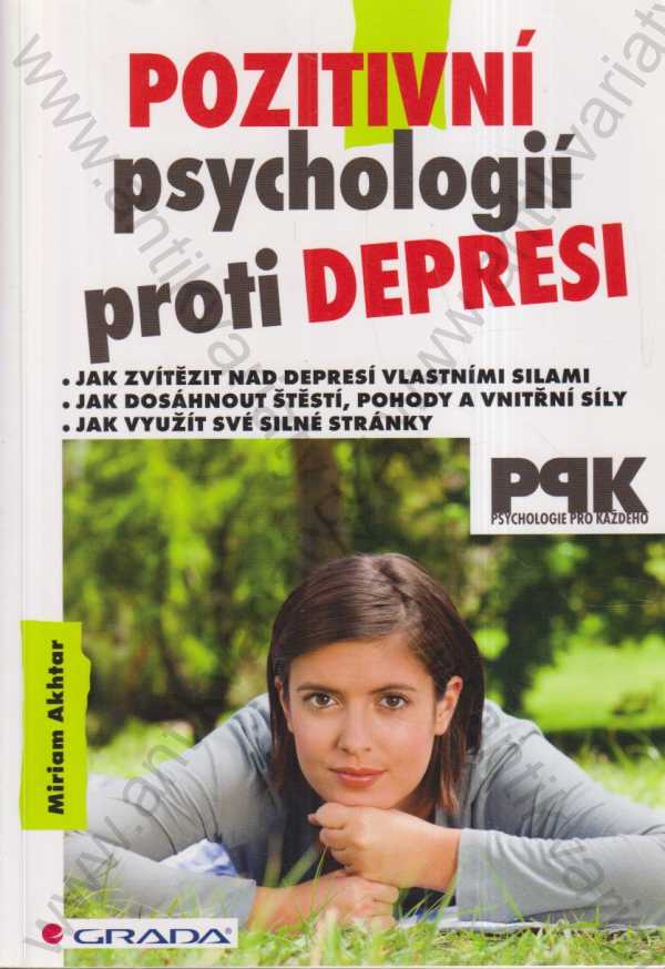 Miriam Akhtar - Pozitivní psychologií proti depresi