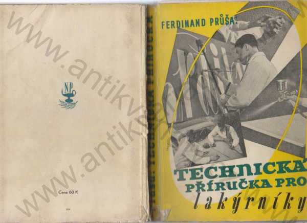 Ferdinand Průša - Technická příručka pro lakýrníky
