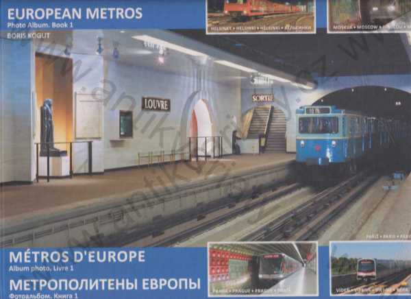 Boris Kogut - Evropské metro