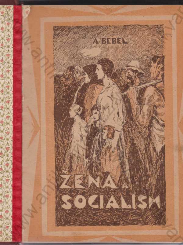 August Bebel - Žena a socialismus