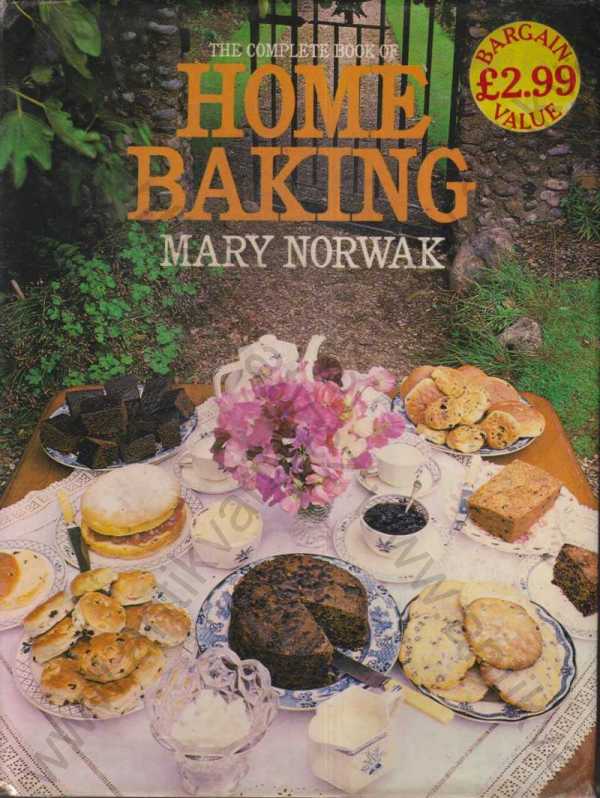 Mary Norwak - The Complete Book of Home Baking (anglicky)