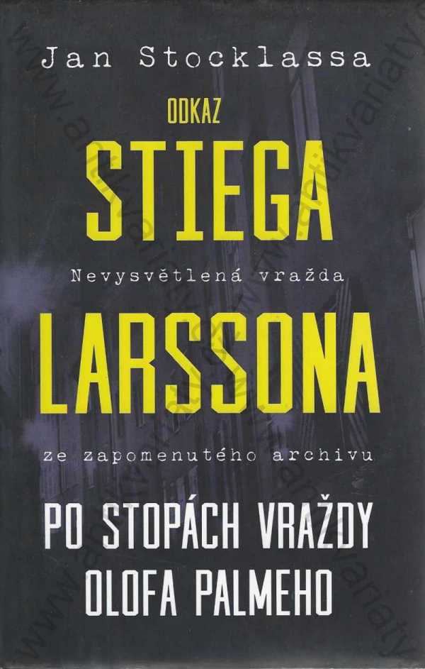 Jan Stocklassa - Odkaz Stiega Larssona