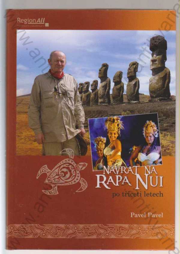 Pavel Pavel - Návrat na Rapa Nui po třiceti letech