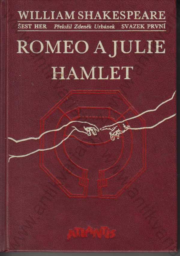 William Shakespeare - Romeo a Julie / Hamlet