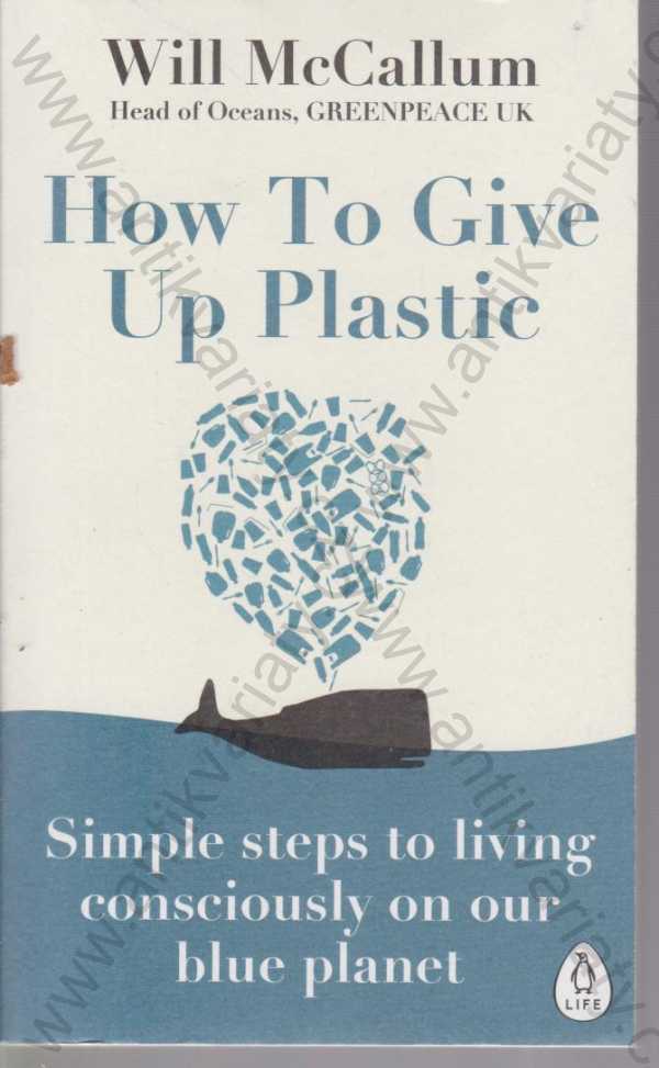 Will McCallum - How to Give Up Plastic