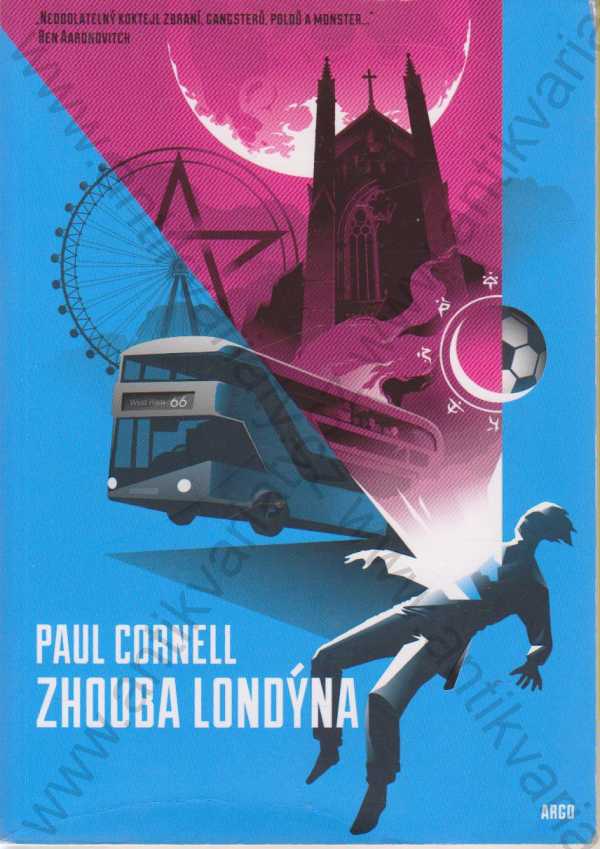 Paul Cornell - Zhouba Londýna