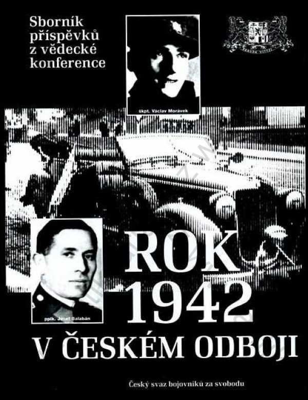 kolektiv autorů - Rok 1942 v českém odboji
