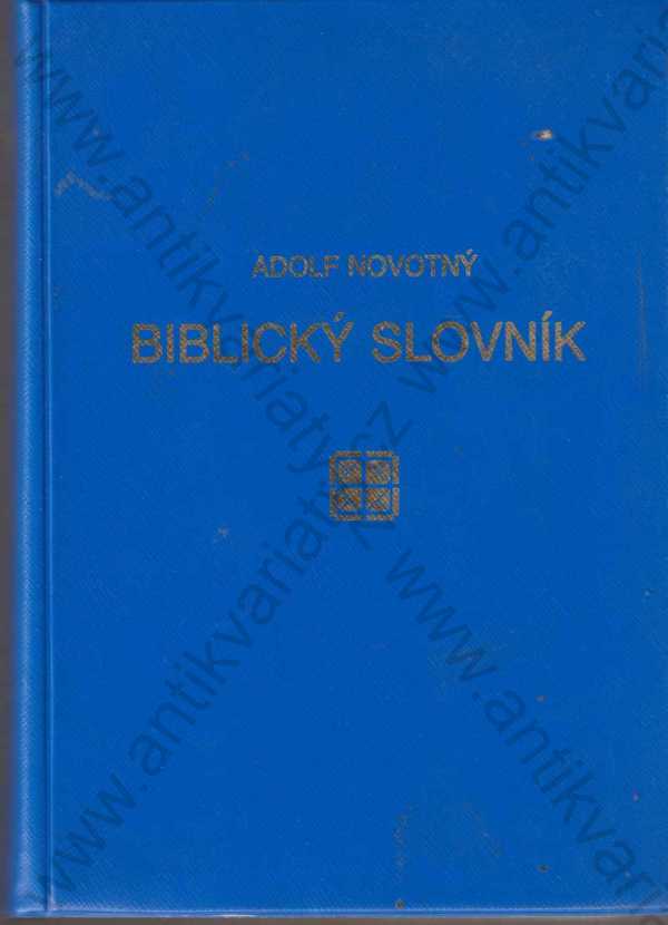 Adolf Novotný - Biblický slovník