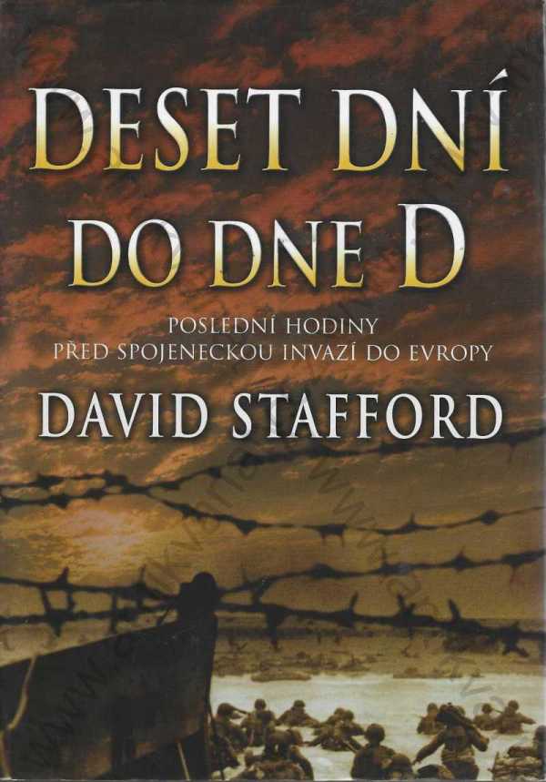 David Stafford - Deset dní do dne D