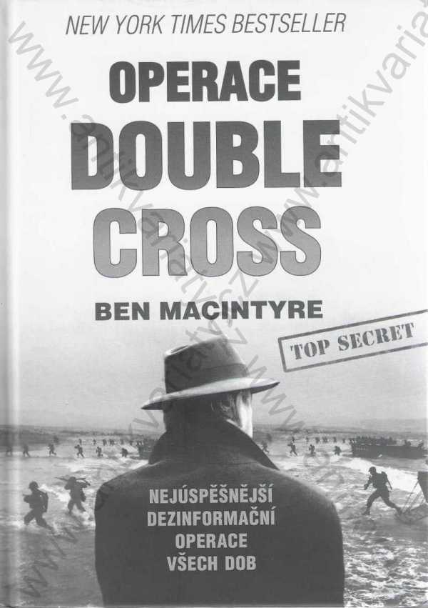 Ben Macintyre - Operace Double Cross