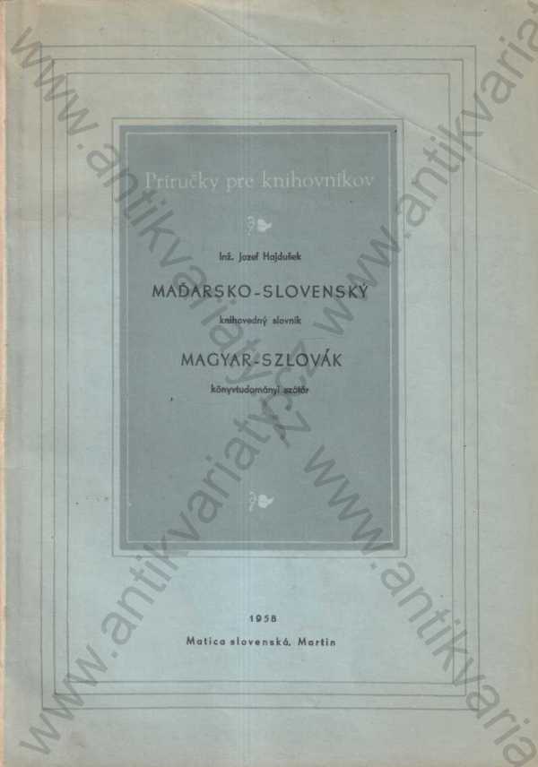 Jozef Hajdušek - Maďarsko-slovenský Slovensko-maďarský slovník