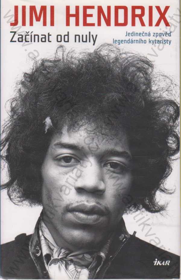 Johnny Allen Hendrix - Začínat od nuly