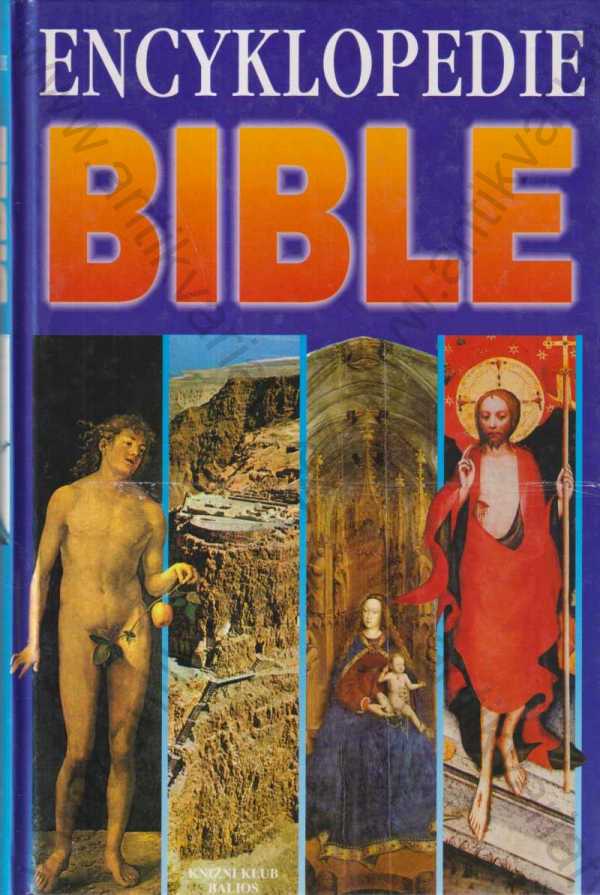 kolektiv autorů - Encyklopedie bible