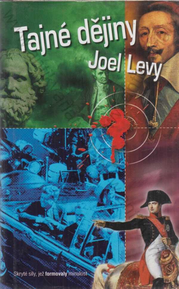 Joel Levy - Tajné dějiny