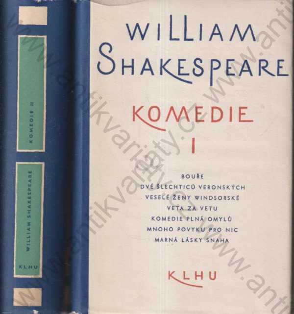 William Shakespeare - Komedie I, II.