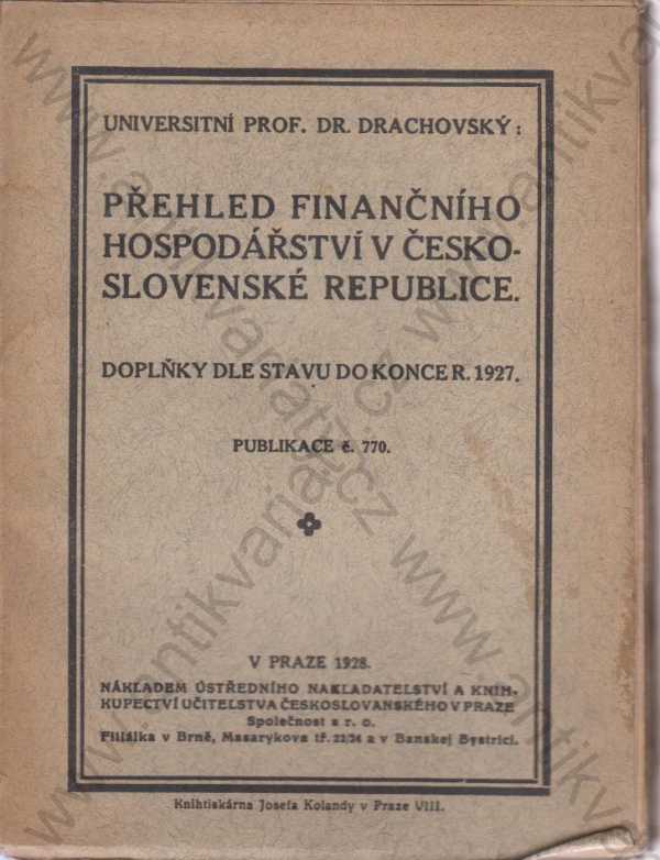 univerz. profesor Dr. Drachovský - Přehled finančního hospodářství v Československé republice