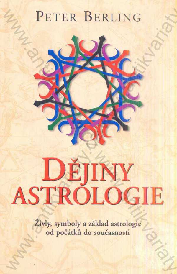 Peter Berling - Dějiny astrologie