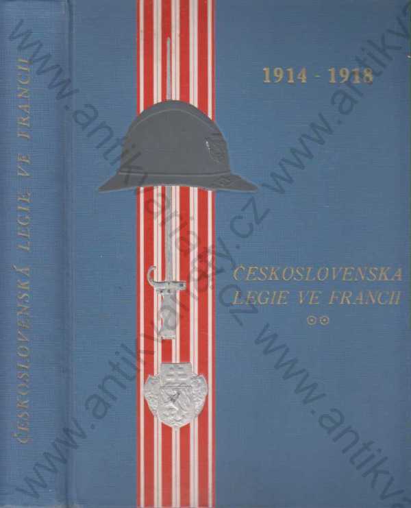 - Československá legie ve Francii