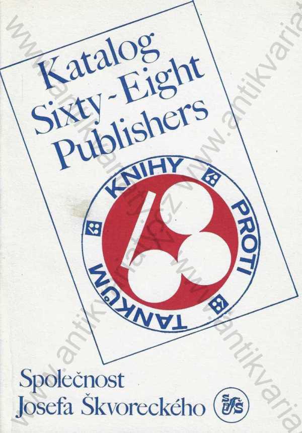 Václav Krištof (ed.) - Katalog Sixty-Eight Publishers