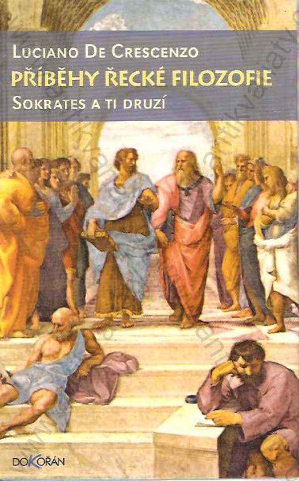 Luciano De Crescenzo - Příběhy řecké filozofie