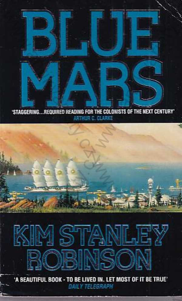 Kim Stanley Robinson - Blue Mars * Modrý Mars