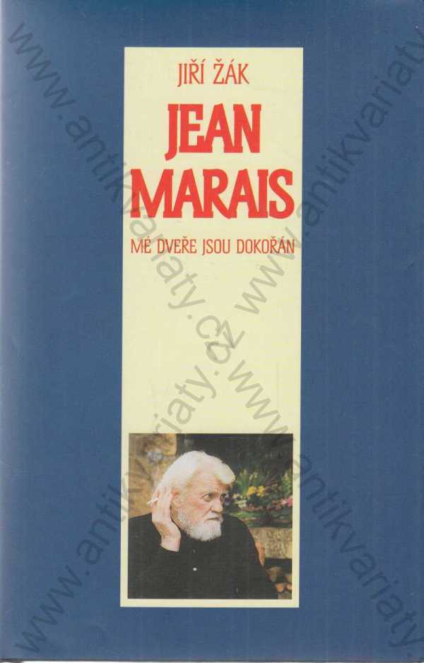Jiří Žák - Jean Marais - Mé dveře jsou dokořán