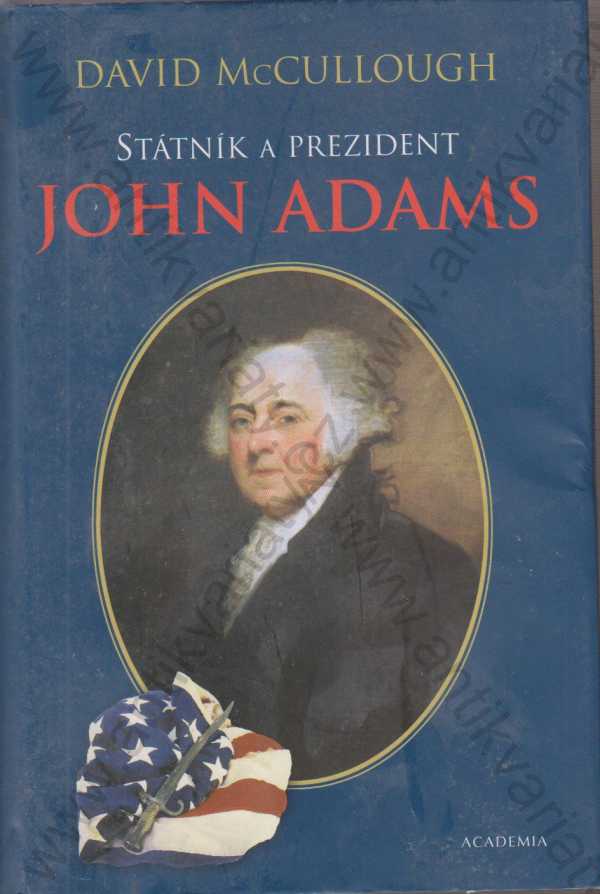 David McCullough - Státník a prezident John Adams