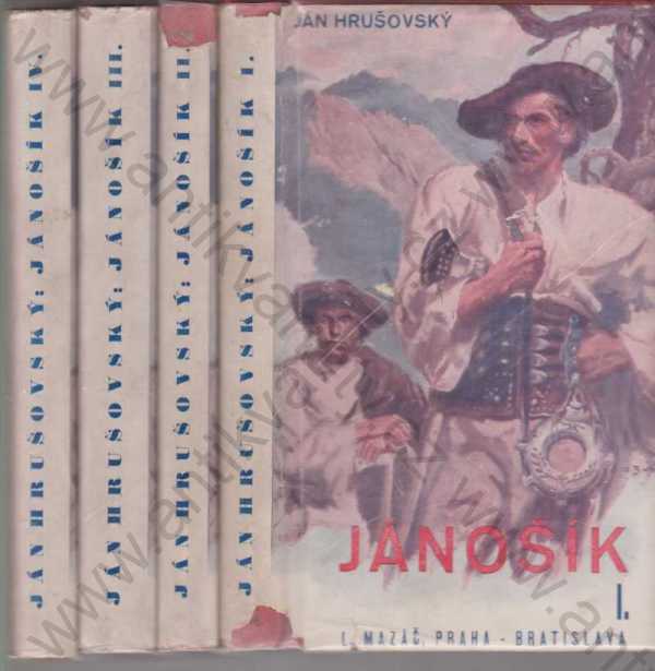 Ján Hrušovský - Jánošík I.-IV. - 4 sv.