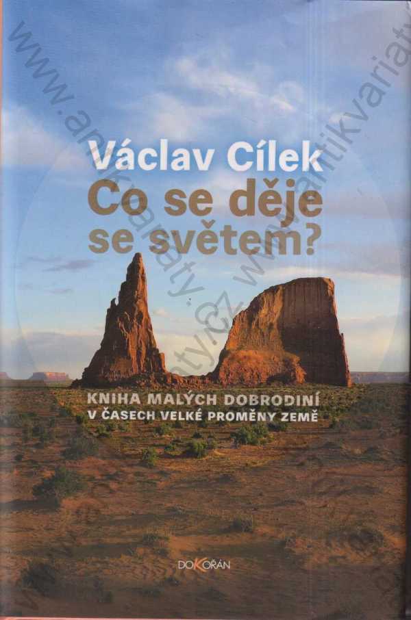 Václav Cílek - Co se děje se světem?