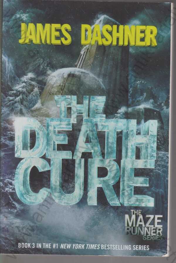 James Dashner - The Death Cure