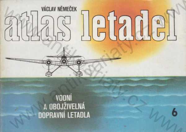 Václav Němeček - Atlas letadel 6