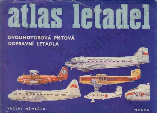 Václav Němeček, Pavel Týc - Atlas letadel 4 