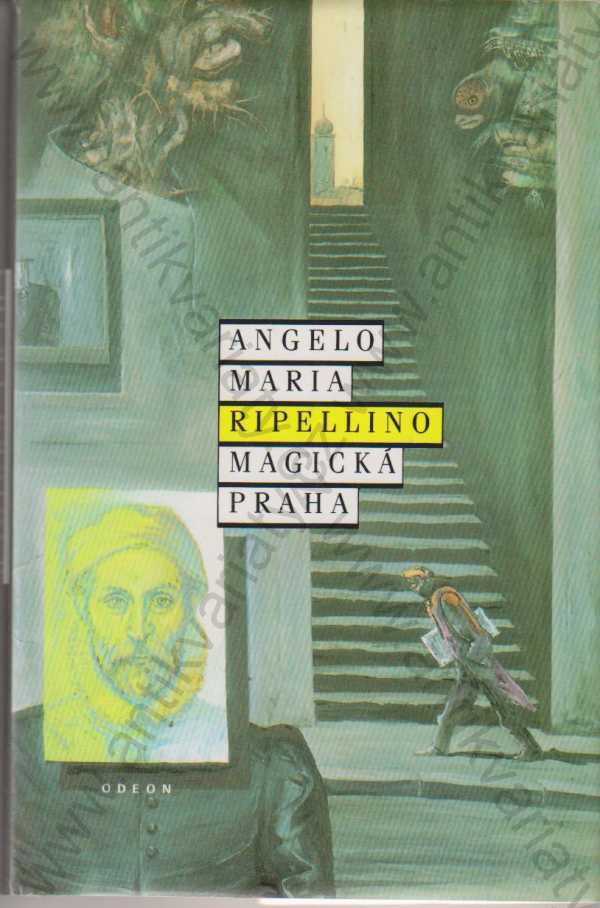 Angelo Maria Ripellino - Magická Praha