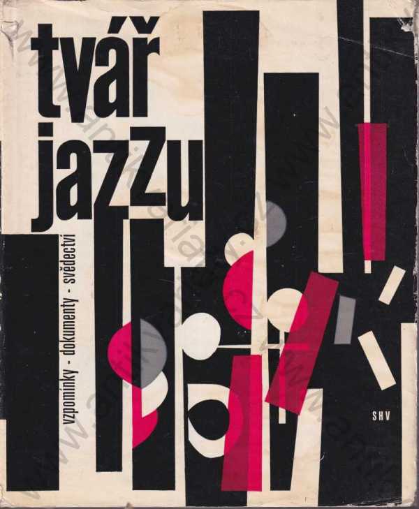 sestavil L. Dorůžka - Tvář jazzu
