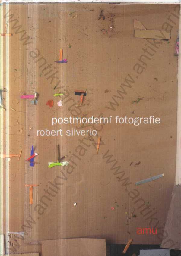 Robert Silverio - Postmoderní fotografie