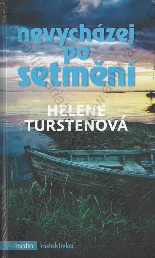 Helene Turstenová - Nevycházej po setmění
