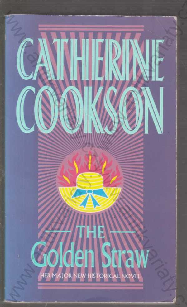 Catherine Cookson - The Golden Straw