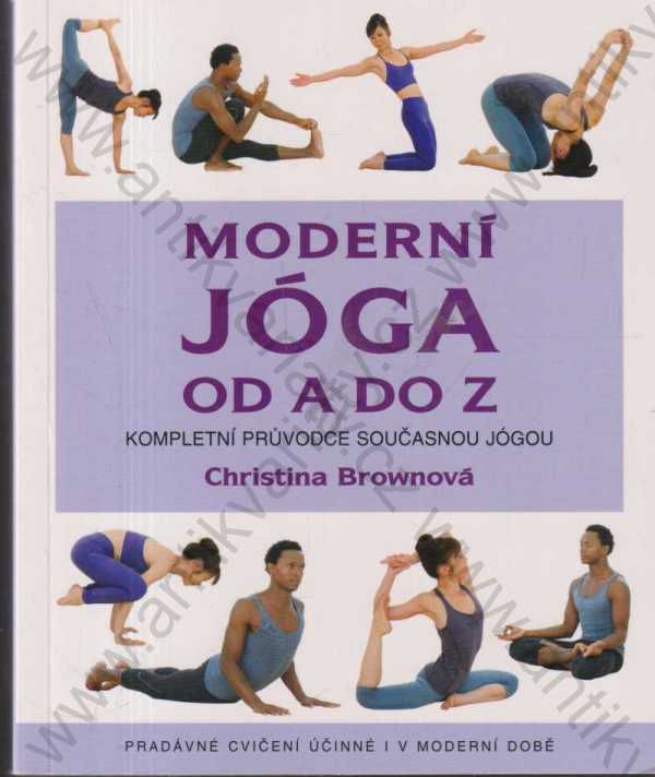 Christina Brownová - Moderní jóga od A do Z